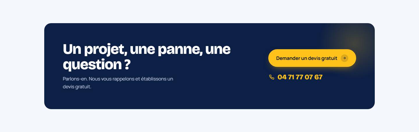 section — Un projet, une panne, une question ?