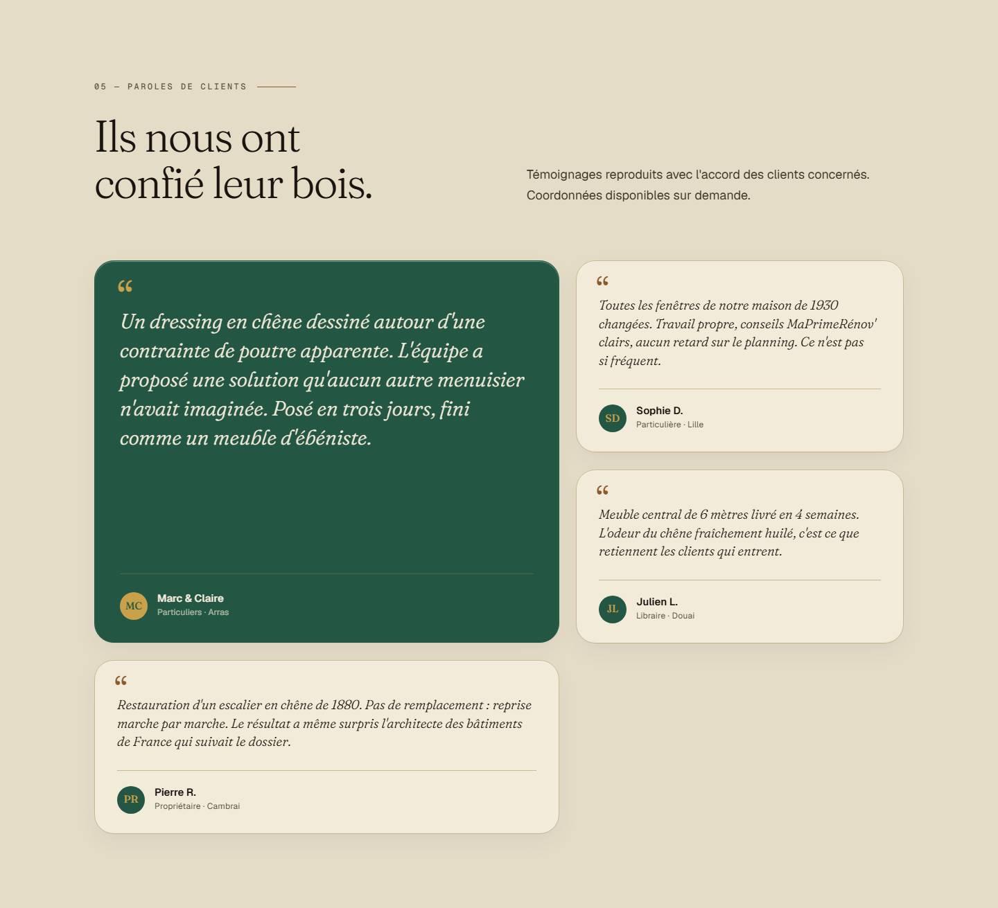 avis — Ils nous ont confié leur bois.