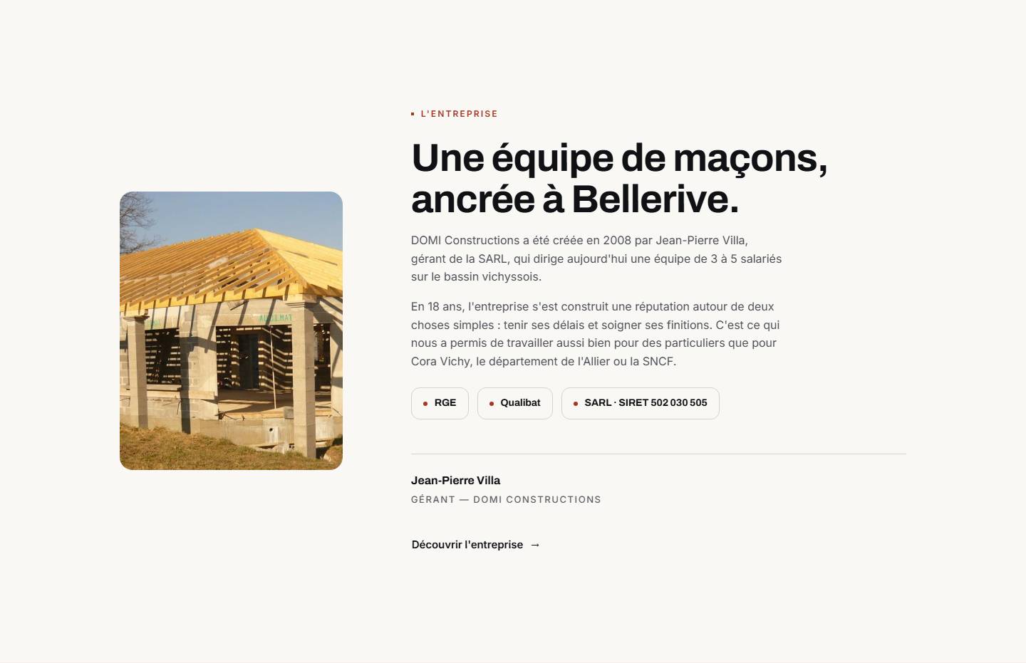 section — Une équipe de maçons, ancrée à Bellerive.
