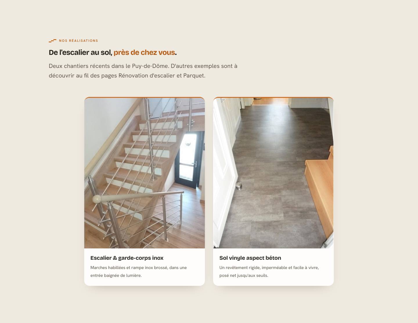 realisations — De l'escalier au sol, près de chez vous.