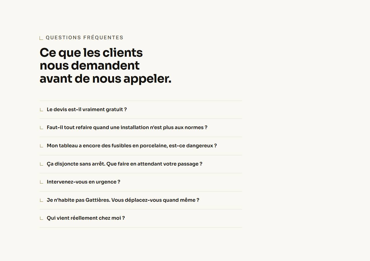 faq — Ce que les clients nous demandent avant de nous appeler.