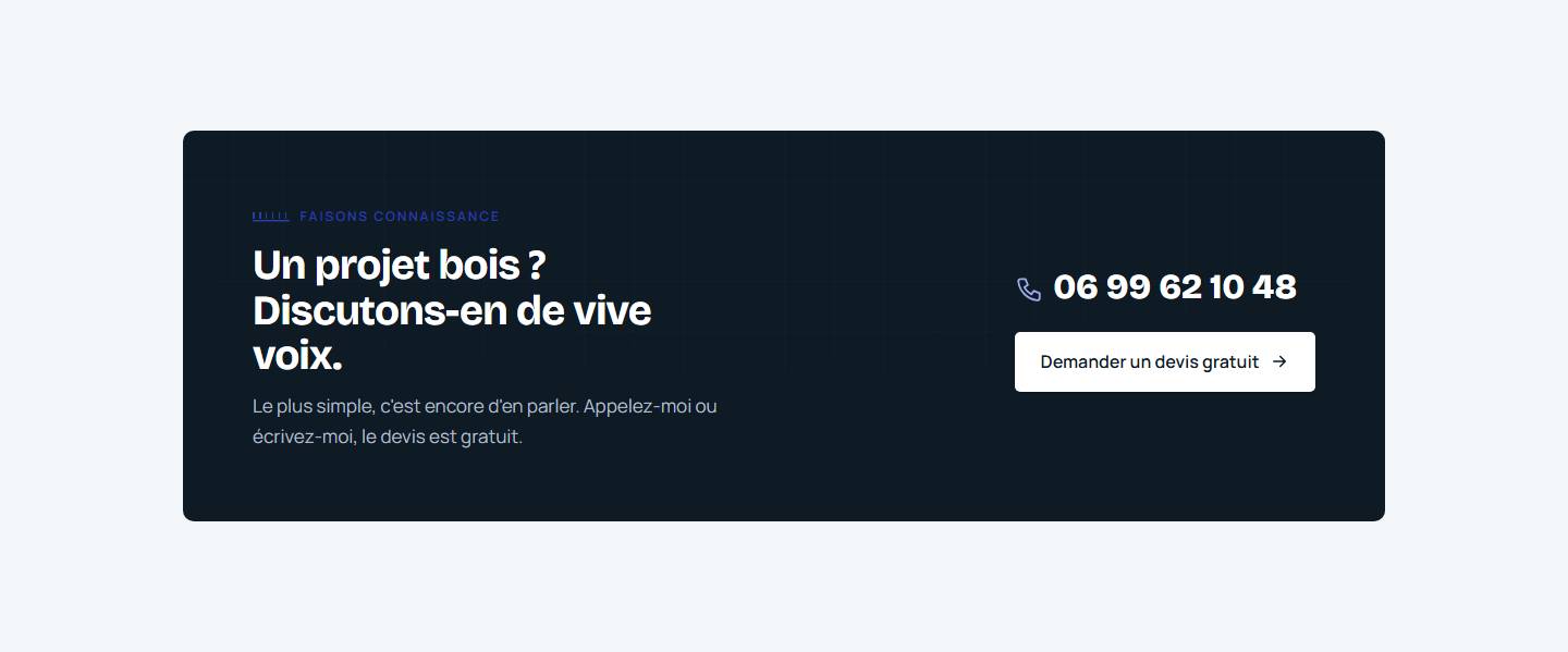 cta — Un projet bois ? Discutons-en de vive voix.