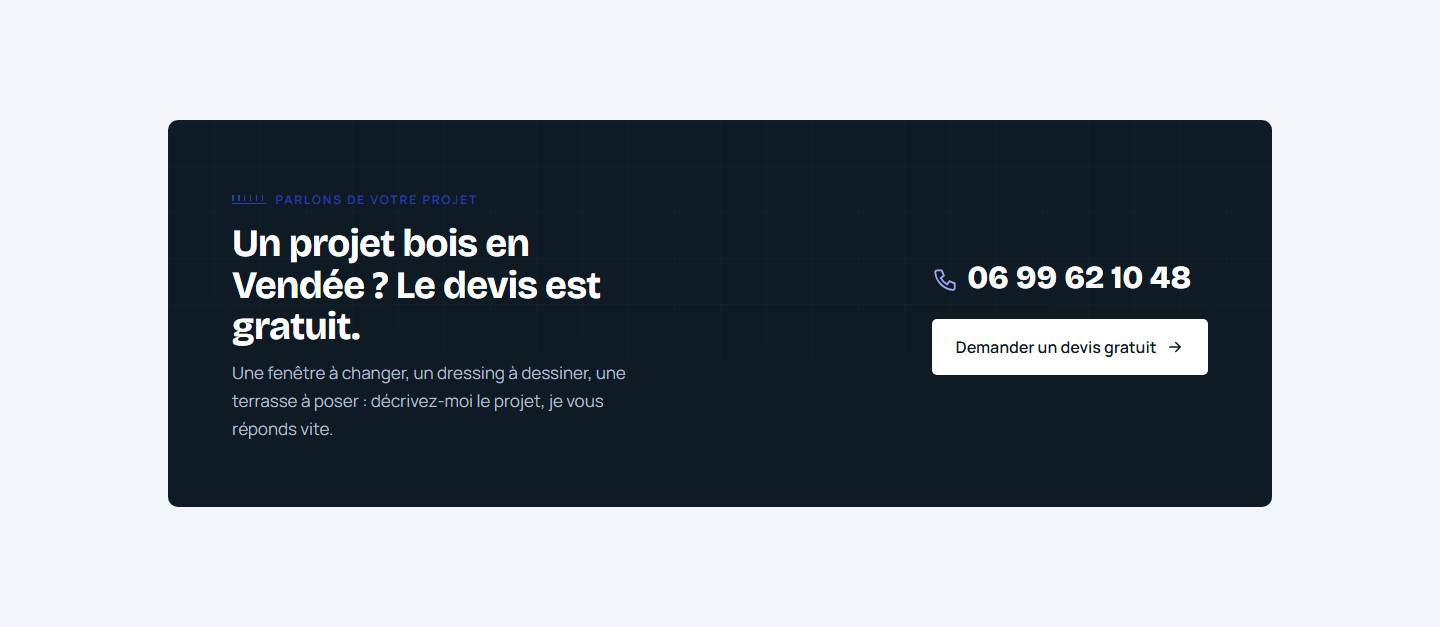 cta — Un projet bois en Vendée ? Le devis est gratuit.