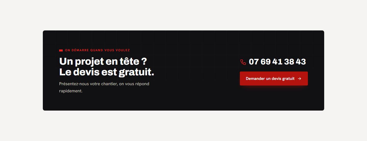 cta — Un projet en tête ? Le devis est gratuit.